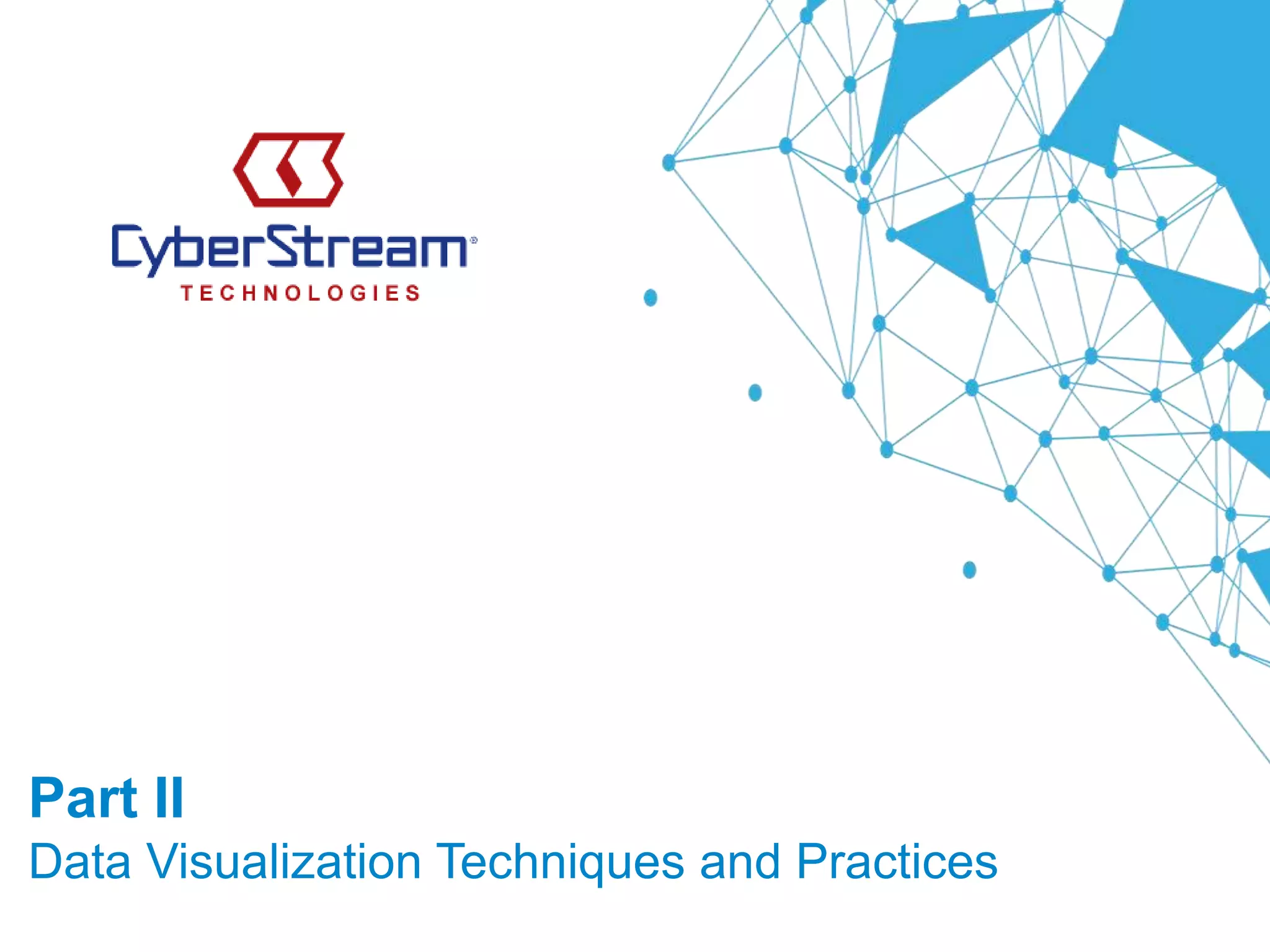 Part II
Data Visualization Techniques and Practices
 