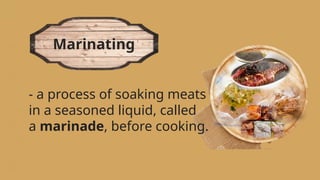 TYpes of Marinade- TLE for Grade 10 topic | PPTX