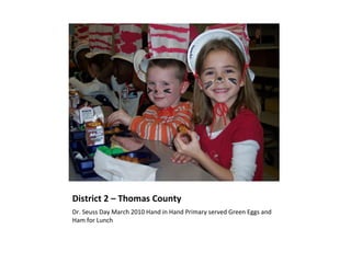 District 2 – Thomas County ,[object Object]