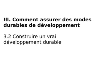 II. Des besoins pour 9 milliards d’hommes  2.1 Quels besoins ? 