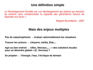 III. Comment assurer des modes durables de développement 3.1 La  “nature”  menacée 