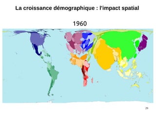 29
La croissance démographique : l'impact spatial
1960
 