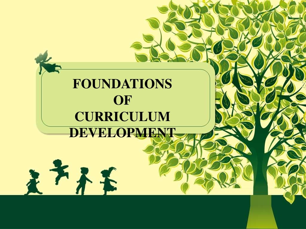 foundations of curriculum