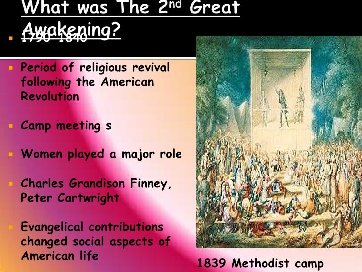 2nd great awakening There was evidence of progress in the role of white middle class women, between 1815 and 1860, due to the commercial economy and the religious revival brought on by the antebellum market revolution and second great awakening. 2nd great awakening There was evidence of progress in the role of white middle class women, between 1815 and 1860, due to the commercial economy and the religious revival brought on by the antebellum market revolution and second great awakening.