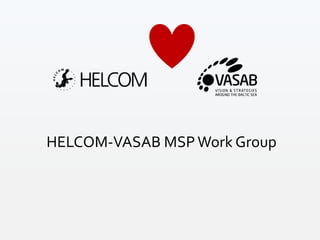 HELCOM-VASAB MSPWork Group
 