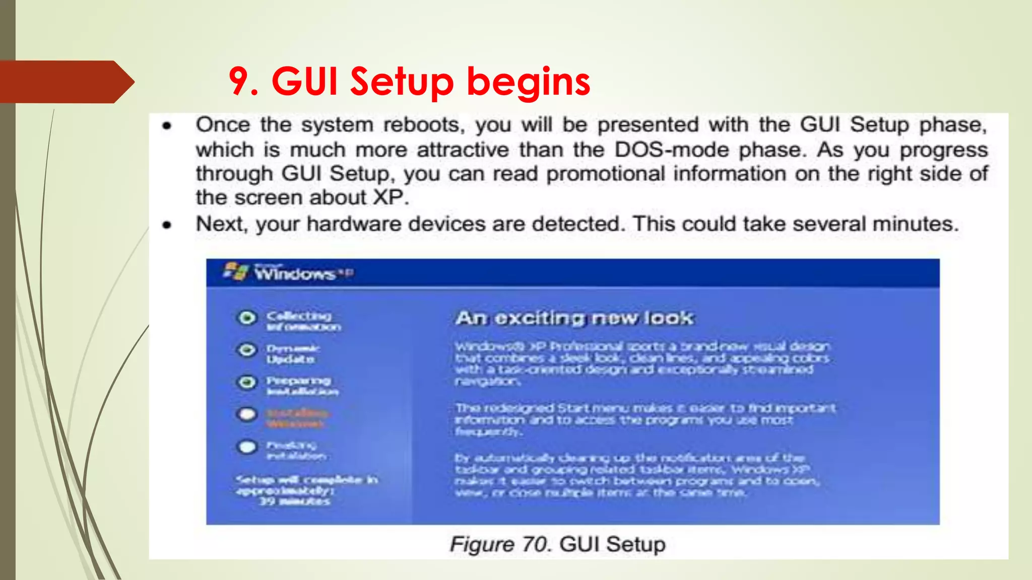 9. GUI Setup begins
 