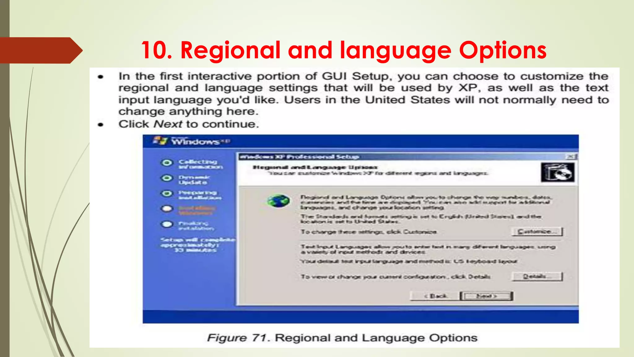 10. Regional and language Options
 