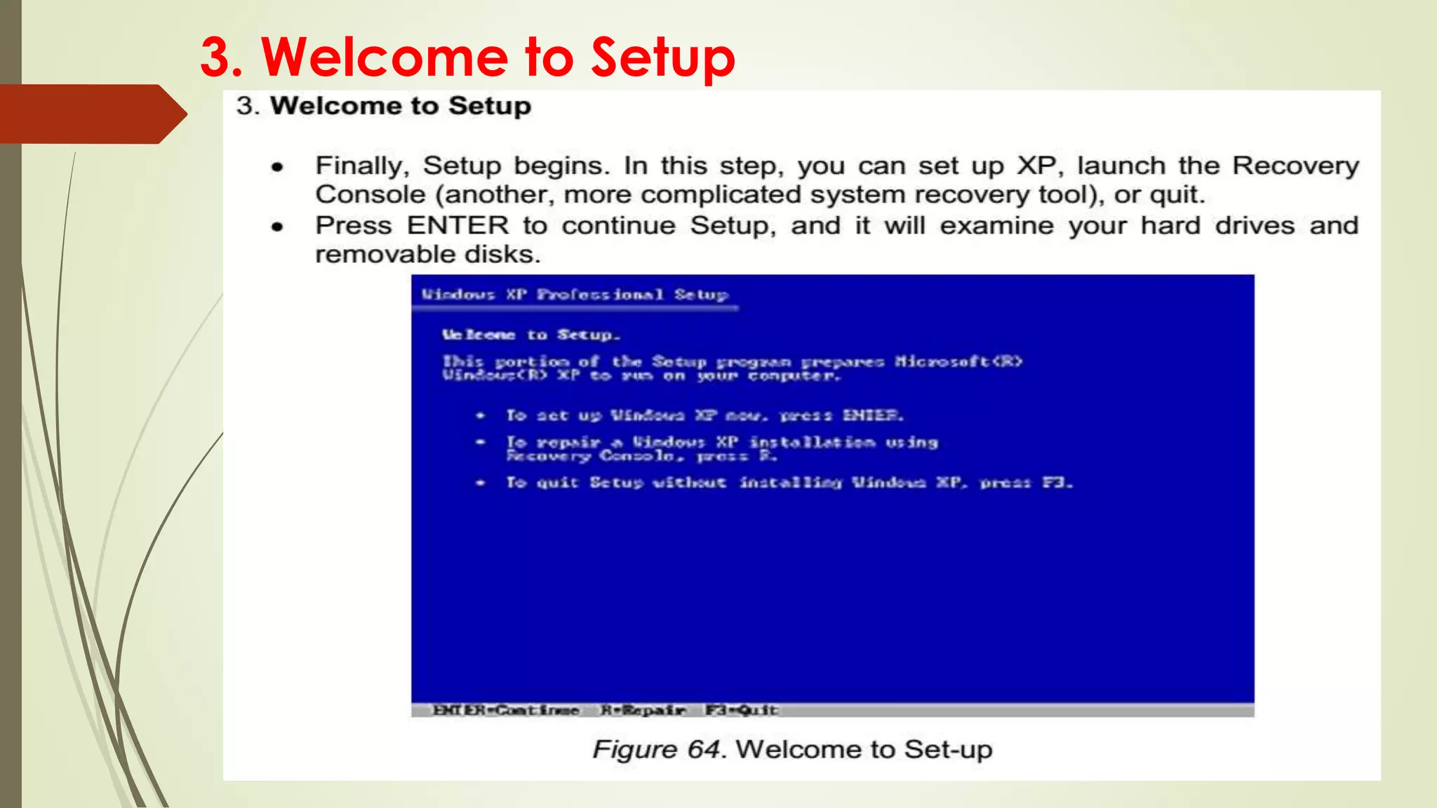 3. Welcome to Setup
 