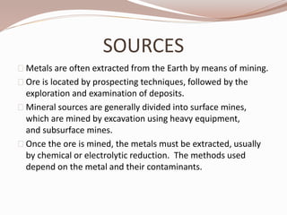 sources and extraction of materials