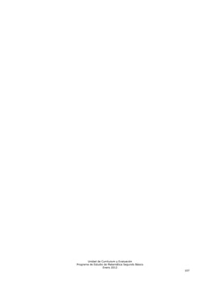 Unidad de Currículum y Evaluación
Programa de Estudio de Matemática Segundo Básico
                   Enero 2012
                                                   107
 