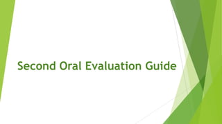 Second Oral Evaluation Guide
 