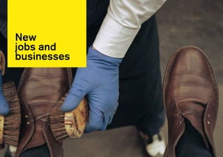 Shoe shine
New
jobs and
businesses
 