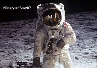 Slide 29Section
Title 1 lineHistory or future?
 