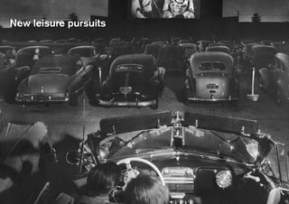 New leisure pursuits
 