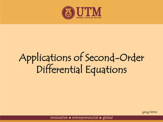 Applications of Second-Order
Differential Equations
ymy/2013
 
