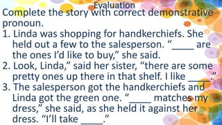 2nd qtr 1 demonstrative pronouns | PPTX