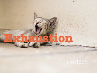 Exhaustion
 