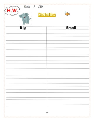 13
Big Small
H.W
 