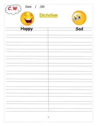 5
Happy Sad
C.W
 