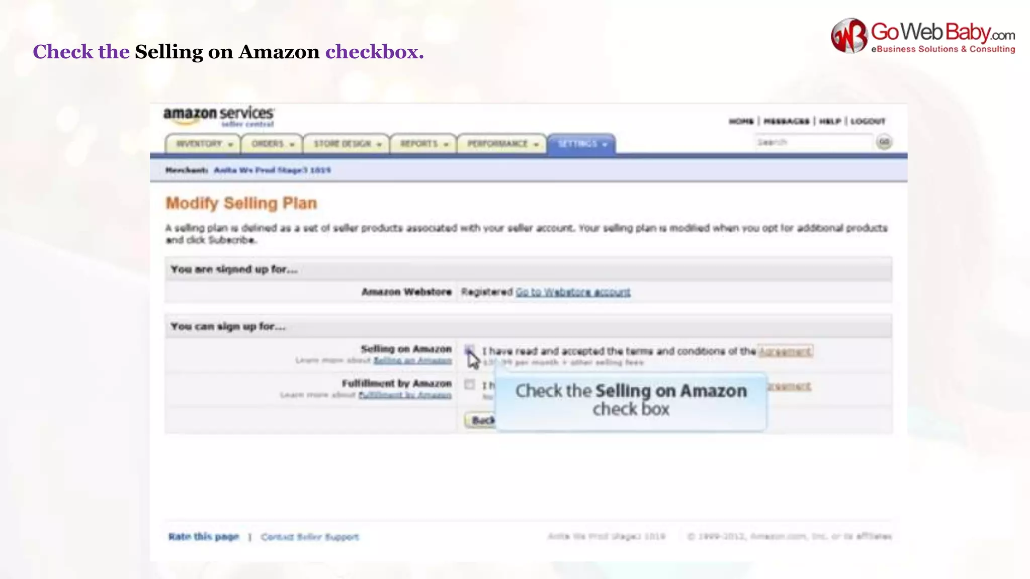Check the Selling on Amazon checkbox.
 