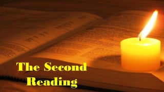 The Second
Reading
 
