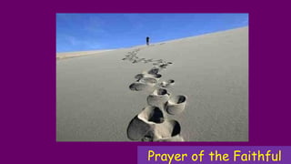 Prayer of the Faithful
 