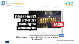 WHY WEVERIFY?
3
Credit: Zlatina Marinova (Ontotext)
 