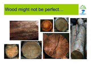 Wood might not be perfect…
 