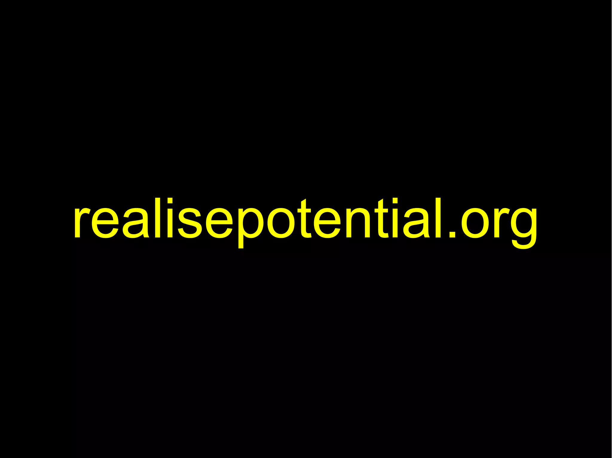 realisepotential.org
 