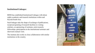 Bangladesh Institute of International and Strategic Studies (BIISS) | PPTX