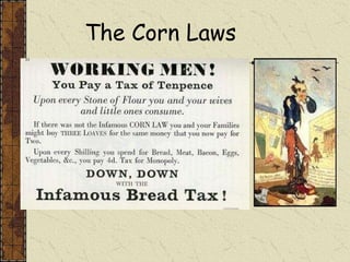 The Corn Laws
 