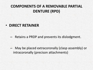 Direct Rpd 2nd year pre clinical RPD Terminology, Components and Classification of ...