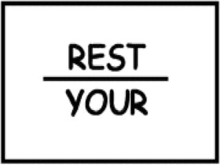 You’re under a rest
 