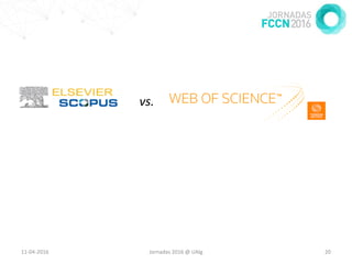 vs.
11-04-2016 Jornadas 2016 @ UAlg 20
 