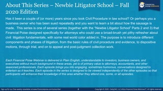 About This Series – Newbie Litigator School – Fall
2020 Edition
Has it been a couple of (or more) years since you took Civ...