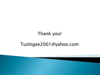 Thank you!
Tushigee2001@yahoo.com