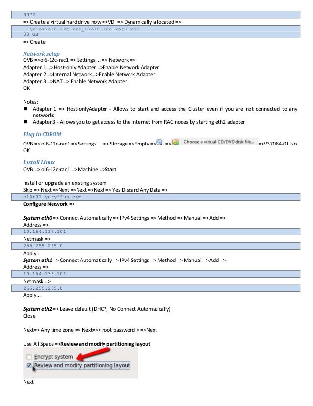 Install or upgrade an existing system
Skip => Next =>Next =>Next =>Next => Yes Discard Any Data =>
ol6r01.yuryffun.com
Con...