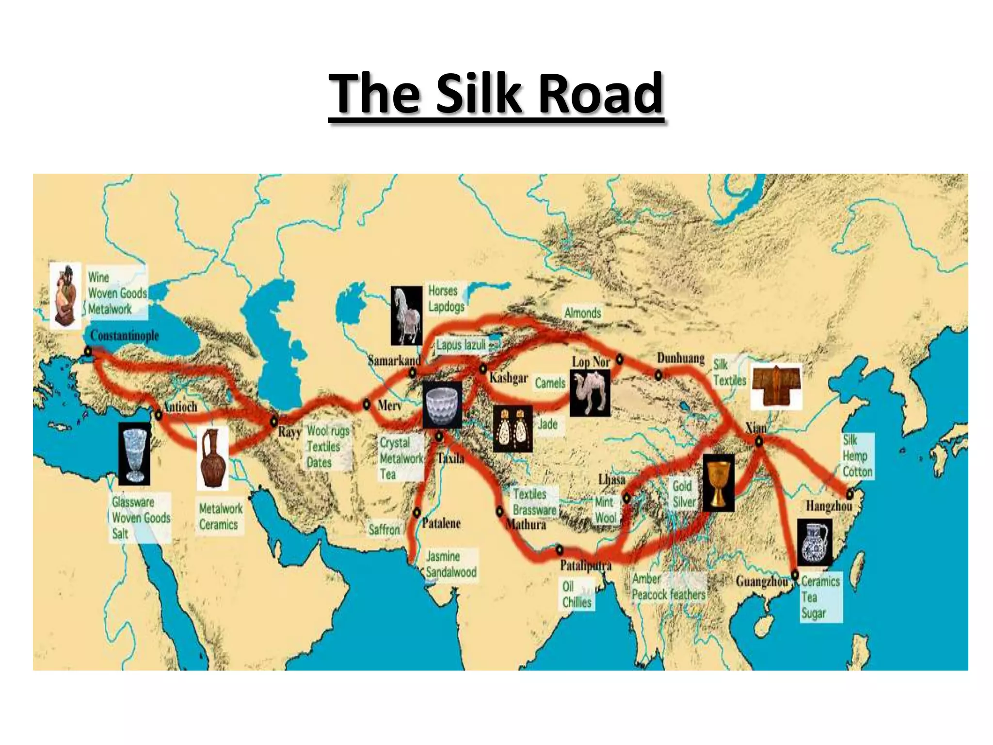 The Silk Road

 