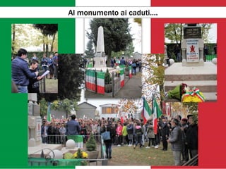 Al monumento ai caduti….