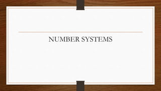 NUMBER SYSTEMS
 