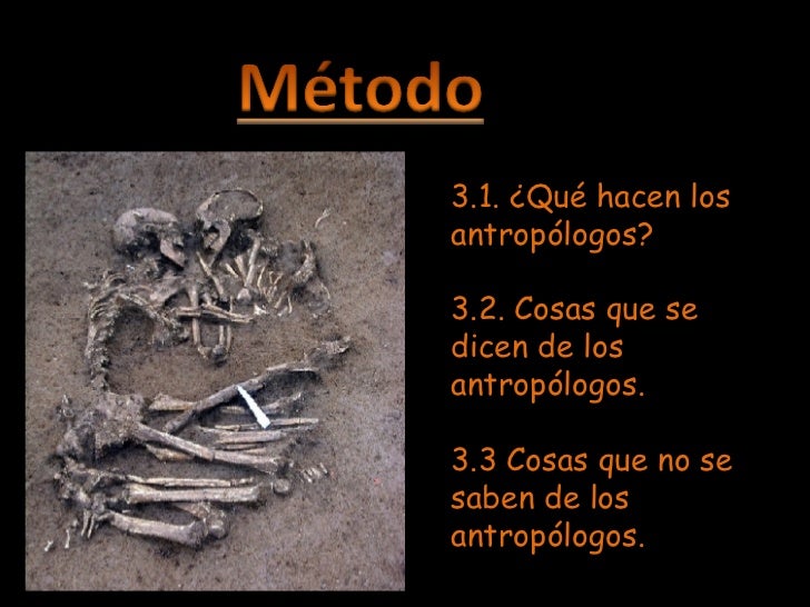 Objeto y método de la Antropologia