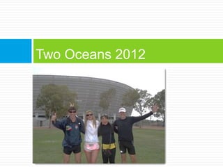 Two Oceans 2012
 