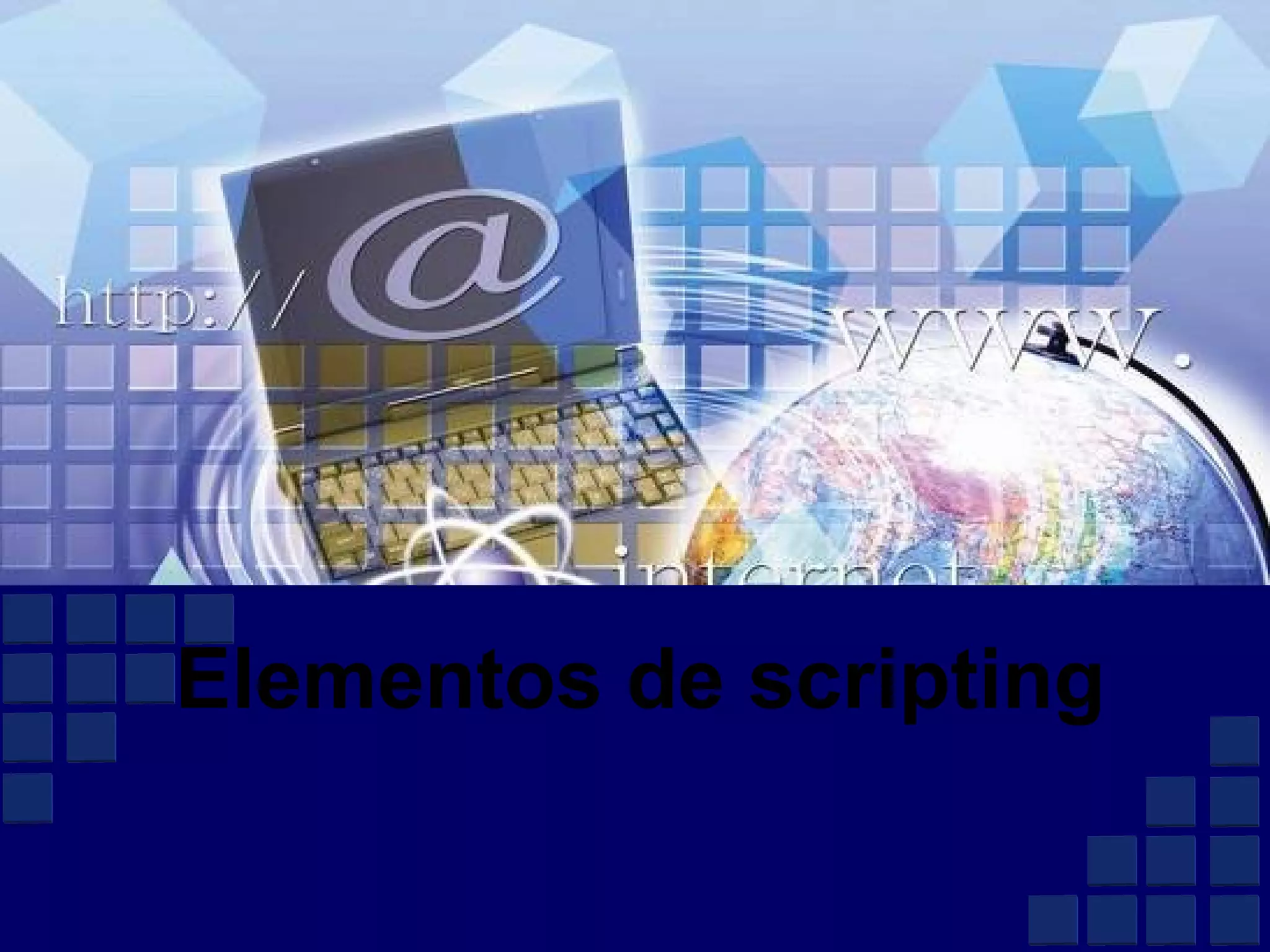 Elementos de scripting 