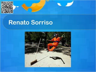 Renato Sorriso
 