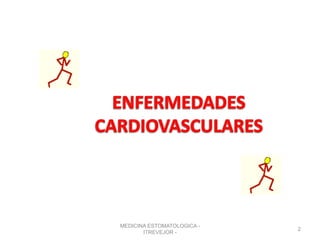 MEDICINA ESTOMATOLOGICA -
ITREVEJOR -
2
 