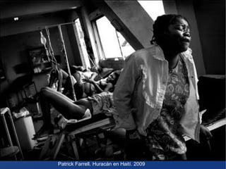 Patrick Farrell. Huracán en Haití. 2009

 