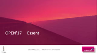 OPEN'17 Essent
18th May 2017 | Michiel Van Wambeke
 