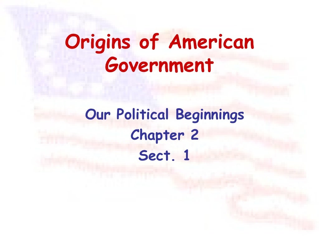 2 Origins Of American Government 2-origins-of-american-government