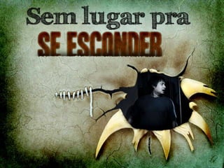 Sem lugar para se esconder - palestra 28