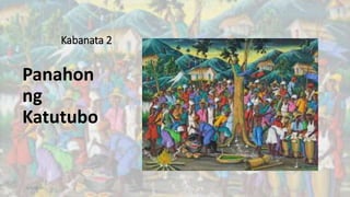 Kabanata 2
Panahon
ng
Katutubo
6/6/2020
 